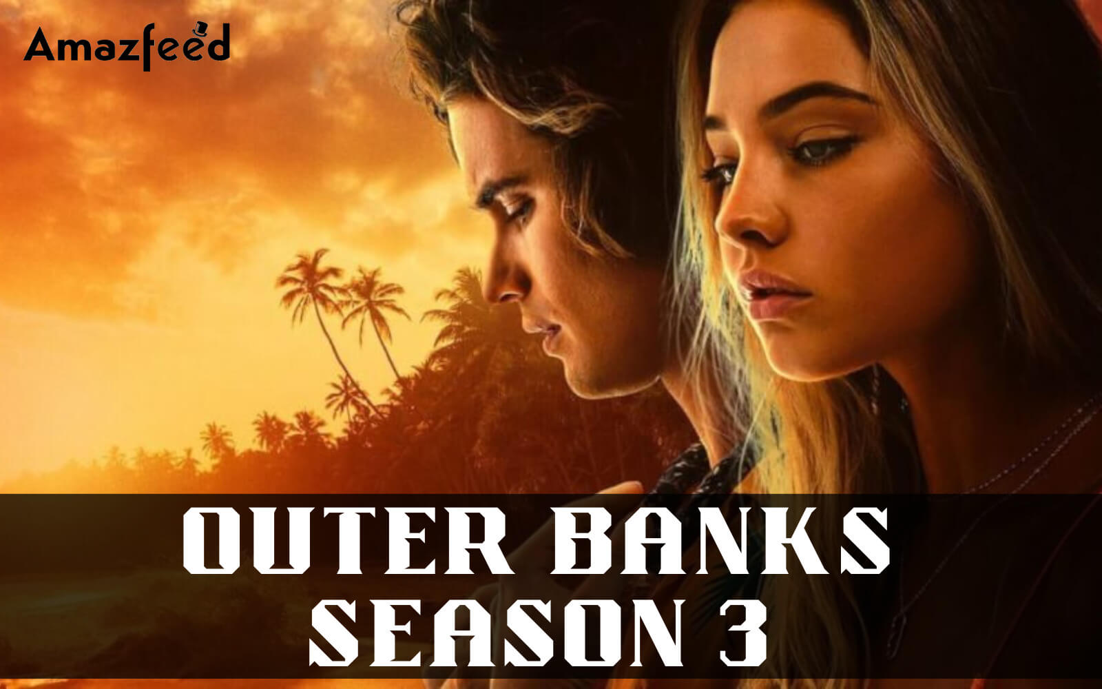 The Outer Banks Season 3 Opinion